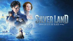 Silverland - La cité de glace