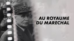 Au royaume du Maréchal