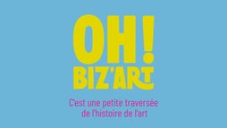 Oh ! Biz'Art