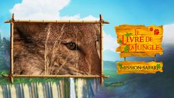 Le livre de la jungle : mission safari