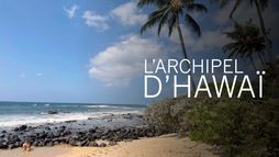 L'archipel d'Hawaï