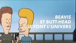 Beavis et Butt-head se font l'Univers