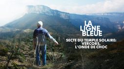 Secte du temple solaire : Vercors, l'onde de choc