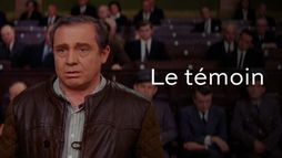 Le Témoin