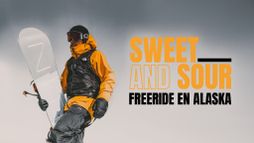 Sweet and sour freeride en alaska
