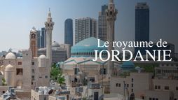 Le royaume de Jordanie