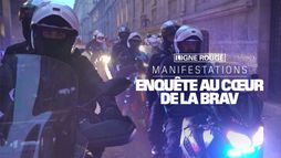Manifestations : enquête au coeur de la Brav