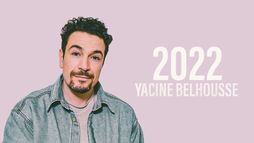 Yacine Belhousse : 2022