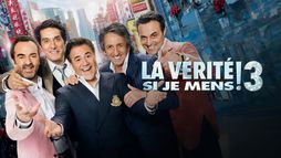 La vérité si je mens ! 3
