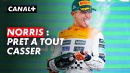 Lando Norris : prêt à tout casser