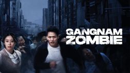 Gangnam Zombie