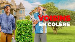 Voisins en colère