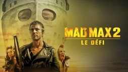 Mad Max 2 : le défi