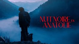 Nuit noire en Anatolie
