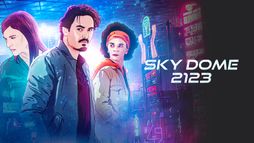 Sky Dome 2123
