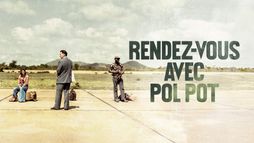 Rendez-vous avec Pol Pot