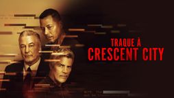 Traque à Crescent City