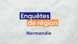 Enquêtes de Région - Normandie