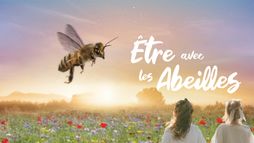 Etre avec les abeilles
