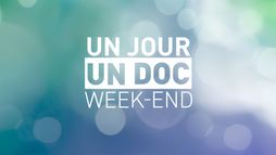 Un jour, un doc week-end