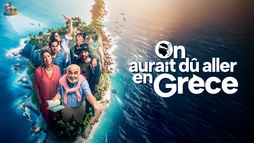 On aurait dû aller en Grèce