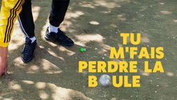 Tu m'fais perdre la boule