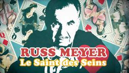 Russ Meyer, le saint des seins