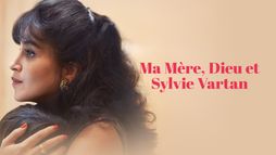 Ma mère, Dieu et Sylvie Vartan