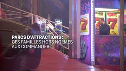 Parcs d'attractions : ces familles hors normes aux commandes
