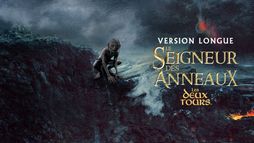 Le Seigneur des anneaux : Les deux tours (version longue)