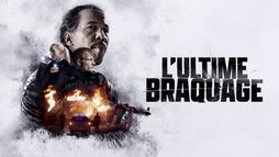 L'Ultime braquage