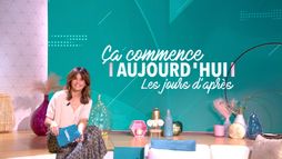 Ça commence aujourd'hui, les jours d'après