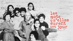Les mots qu'elles eurent un jour