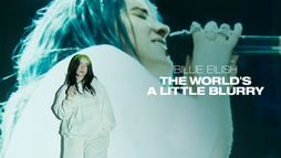 Billie Eilish : The World's a Little Blurry