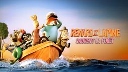 Renard et Lapine sauvent la forêt