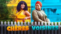Chères voisines