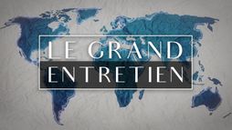 Le grand entretien