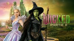Wicked : Partie II