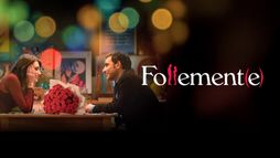 Follement(e)