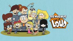 Bienvenue chez les Loud
