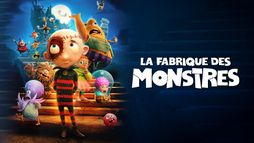 La fabrique des monstres