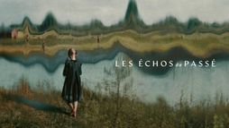 Les échos du passé