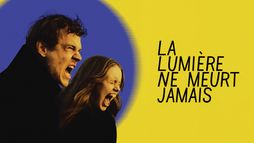 La lumière ne meurt jamais
