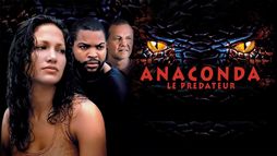 Anaconda, le prédateur