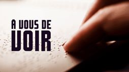 A vous de voir