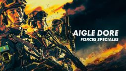 Aigle Doré : Forces Spéciales