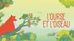 L'Ourse et l'Oiseau