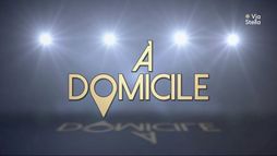 A domicile
