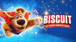 Biscuit le chien fantastique