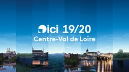 ICI 19/20 - Centre Val de Loire